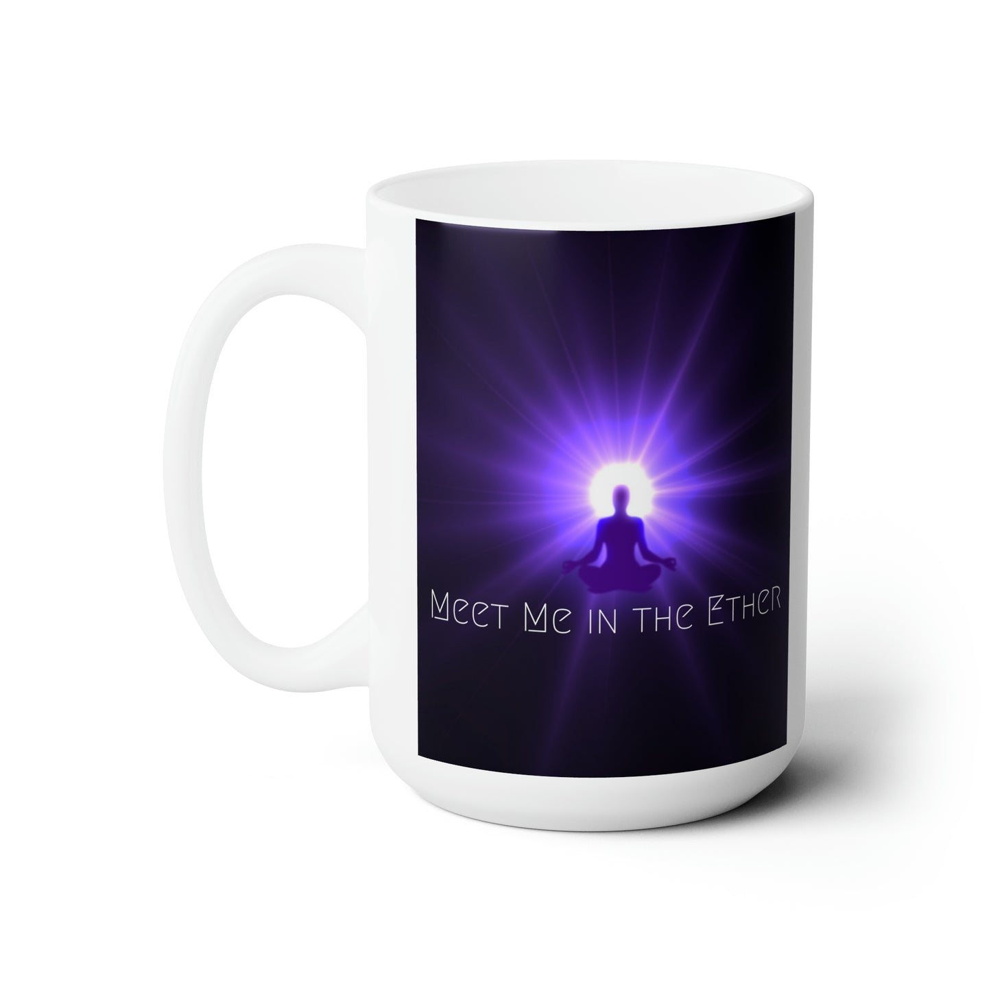 Meet Me in the Ether Ceramic Mug 15oz